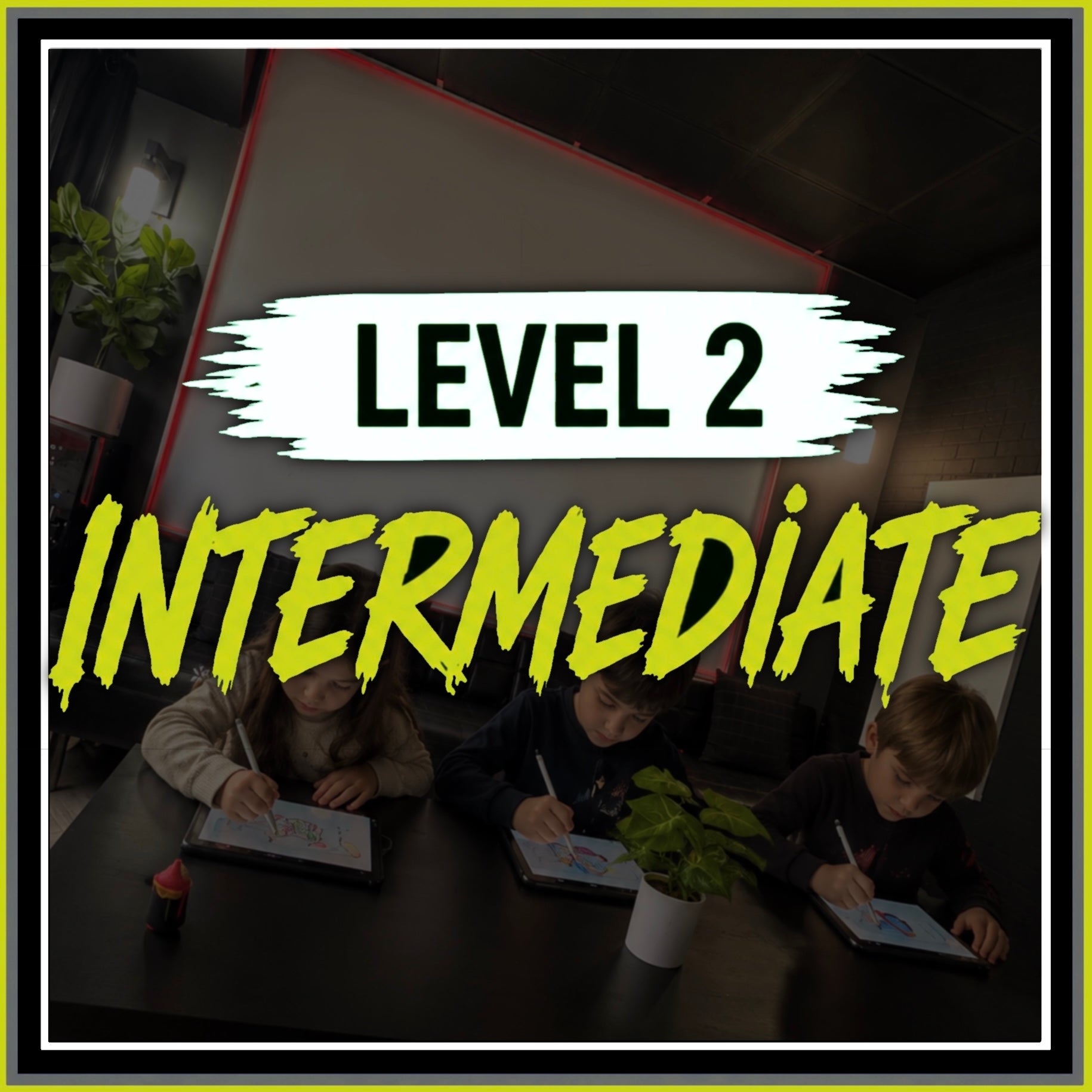 INTERMEDIATE [LEVEL 2]